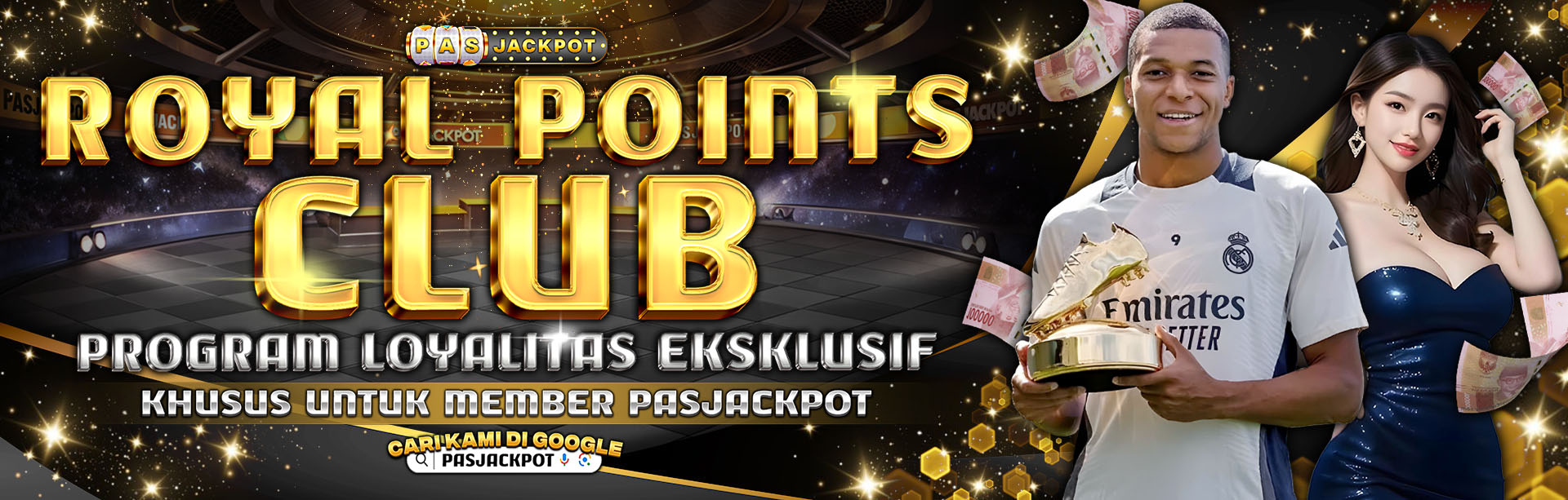 Program Loyalitas Eksklusif untuk Member PASJACKPOT