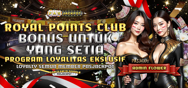Program Loyalitas Eksklusif untuk Member PASJACKPOT