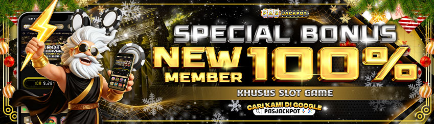 BONUS NEW MEMBER 100% SLOT