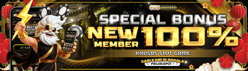 BONUS NEW MEMBER 100% SLOT