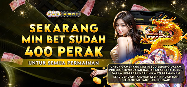 MINIMAL BET  400 PERAK 